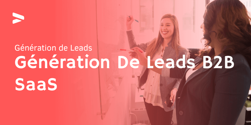 Génération De Leads B2B SaaS